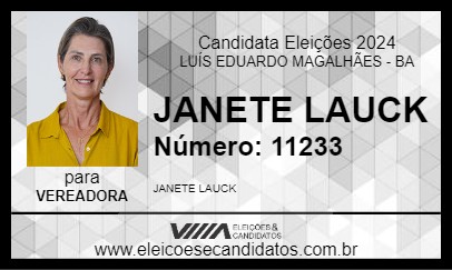 Candidato JANETE LAUCK 2024 - LUÍS EDUARDO MAGALHÃES - Eleições