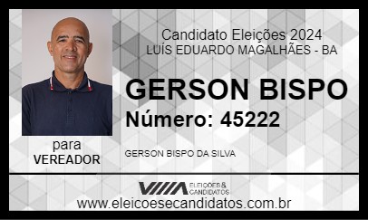 Candidato GERSON BISPO 2024 - LUÍS EDUARDO MAGALHÃES - Eleições