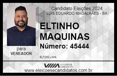 Candidato ELTINHO MAQUINAS 2024 - LUÍS EDUARDO MAGALHÃES - Eleições