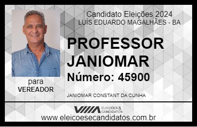 Candidato PROFESSOR JANIOMAR 2024 - LUÍS EDUARDO MAGALHÃES - Eleições