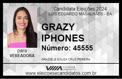 Candidato GRAZY IPHONES 2024 - LUÍS EDUARDO MAGALHÃES - Eleições