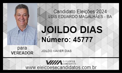 Candidato JOILDO DIAS 2024 - LUÍS EDUARDO MAGALHÃES - Eleições