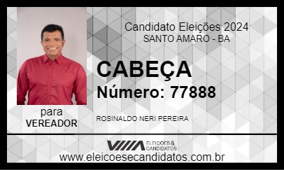 Candidato CABEÇA 2024 - SANTO AMARO - Eleições