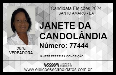 Candidato JANETE DA CANDOLÂNDIA 2024 - SANTO AMARO - Eleições