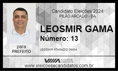 Candidato LEOSMIR GAMA 2024 - PILÃO ARCADO - Eleições