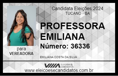 Candidato PROFESSORA EMILIANA 2024 - TUCANO - Eleições