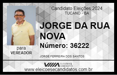 Candidato JORGE DA RUA NOVA 2024 - TUCANO - Eleições