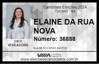 Candidato ELAINE DA RUA NOVA 2024 - TUCANO - Eleições