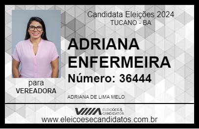 Candidato ADRIANA ENFERMEIRA 2024 - TUCANO - Eleições