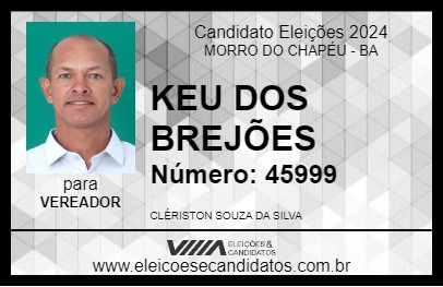 Candidato KEU DOS BREJÕES 2024 - MORRO DO CHAPÉU - Eleições