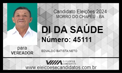 Candidato DI DA SAÚDE 2024 - MORRO DO CHAPÉU - Eleições