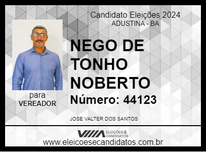 Candidato NEGO DE TONHO NOBERTO 2024 - ADUSTINA - Eleições