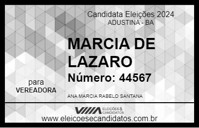 Candidato MARCIA DE LAZARO 2024 - ADUSTINA - Eleições