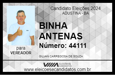 Candidato BINHA ANTENAS 2024 - ADUSTINA - Eleições