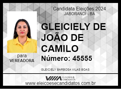 Candidato GLEICIELY DE JOÃO DE CAMILO 2024 - JABORANDI - Eleições