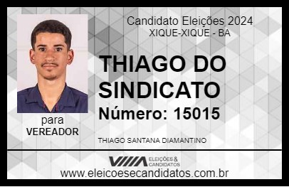 Candidato THIAGO DE ZEZÃO DO SINDICATO 2024 - XIQUE-XIQUE - Eleições