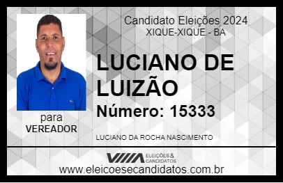 Candidato LUCIANO DE LUIZÃO 2024 - XIQUE-XIQUE - Eleições