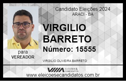 Candidato VIRGILIO BARRETO 2024 - ARACI - Eleições