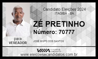 Candidato ZÉ PRETINHO 2024 - ITAGIBÁ - Eleições