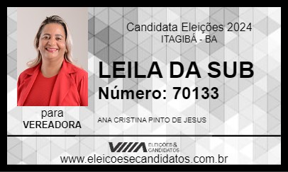 Candidato LEILA DA SUB 2024 - ITAGIBÁ - Eleições