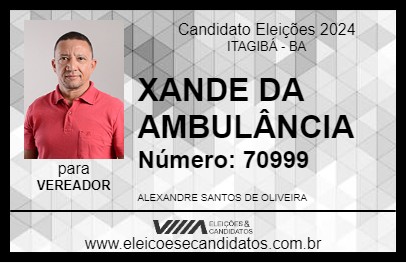 Candidato XANDE DA AMBULÂNCIA 2024 - ITAGIBÁ - Eleições