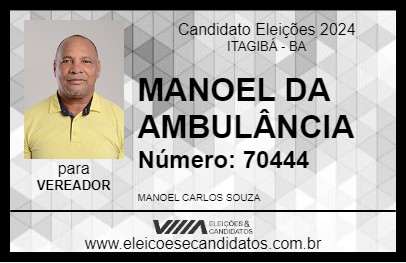 Candidato MANOEL DA AMBULÂNCIA 2024 - ITAGIBÁ - Eleições