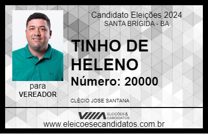 Candidato TINHO DE HELENO 2024 - SANTA BRÍGIDA - Eleições