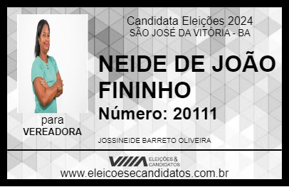 Candidato NEIDE DE JOÃO FININHO 2024 - SÃO JOSÉ DA VITÓRIA - Eleições