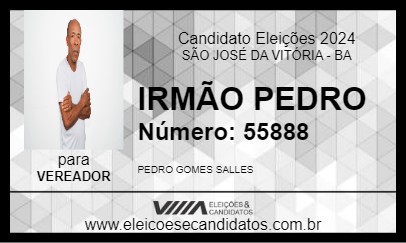 Candidato IRMÃO PEDRO 2024 - SÃO JOSÉ DA VITÓRIA - Eleições