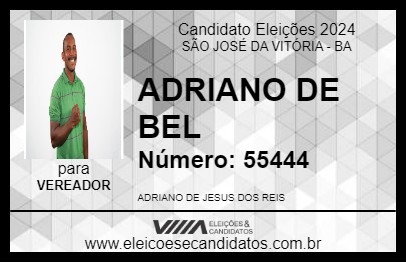 Candidato ADRIANO DE BEL 2024 - SÃO JOSÉ DA VITÓRIA - Eleições