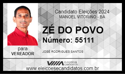 Candidato ZÉ DO POVO 2024 - MANOEL VITORINO - Eleições