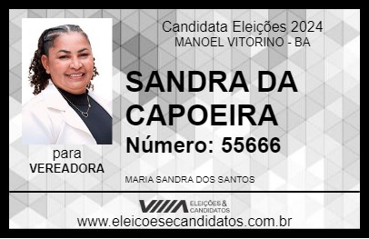 Candidato SANDRA DA CAPOEIRA 2024 - MANOEL VITORINO - Eleições