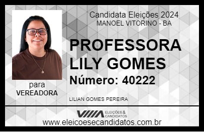 Candidato PROFESSORA LILY GOMES 2024 - MANOEL VITORINO - Eleições