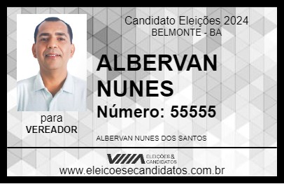 Candidato ALBERVAN NUNES 2024 - BELMONTE - Eleições