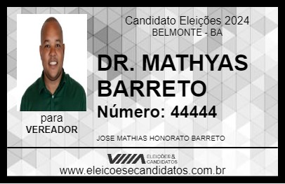 Candidato DR. MATHYAS BARRETO 2024 - BELMONTE - Eleições