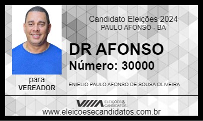 Candidato DR AFONSO 2024 - PAULO AFONSO - Eleições