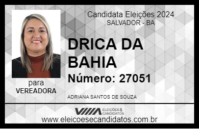 Candidato DRICA DO POVO 2024 - SALVADOR - Eleições