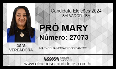 Candidato PRÓ MARY 2024 - SALVADOR - Eleições