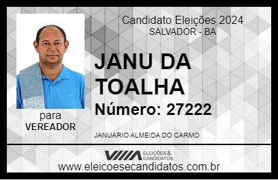 Candidato JANU DA TOALHA 2024 - SALVADOR - Eleições