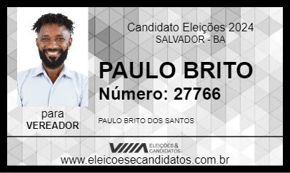 Candidato PAULO BRITO 2024 - SALVADOR - Eleições