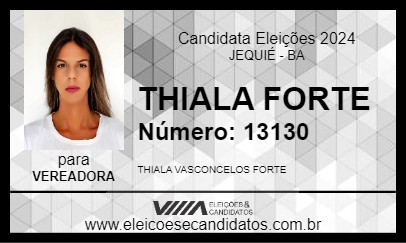 Candidato THIALA FORTE 2024 - JEQUIÉ - Eleições