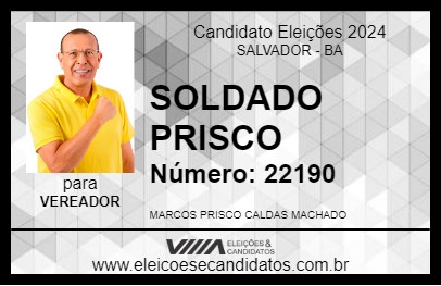 Candidato SOLDADO PRISCO 2024 - SALVADOR - Eleições