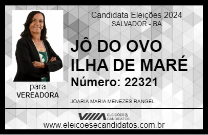 Candidato JÔ DO OVO ILHA DE MARÉ 2024 - SALVADOR - Eleições