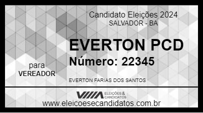 Candidato EVERTON PCD 2024 - SALVADOR - Eleições