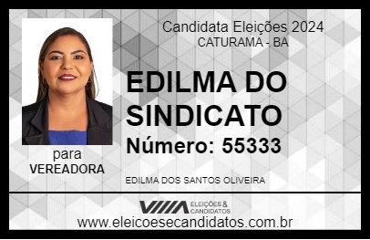 Candidato EDILMA DO SINDICATO 2024 - CATURAMA - Eleições