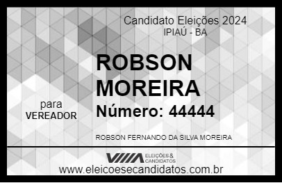 Candidato ROBSON MOREIRA 2024 - IPIAÚ - Eleições