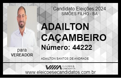 Candidato ADAILTON CAÇAMBEIRO 2024 - SIMÕES FILHO - Eleições