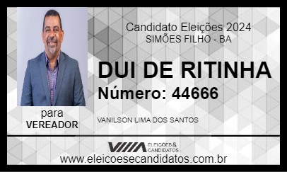 Candidato DUI DE RITINHA 2024 - SIMÕES FILHO - Eleições