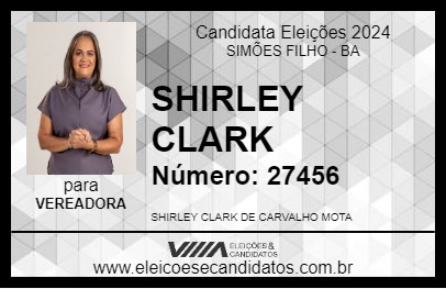 Candidato SHIRLEY CLARK 2024 - SIMÕES FILHO - Eleições