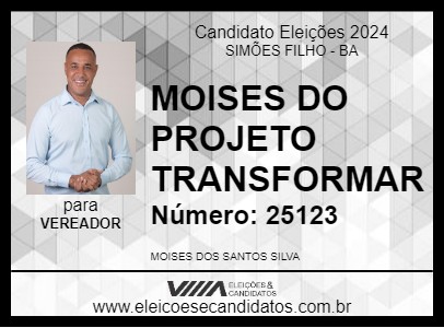 Candidato MOISES DO PROJETO TRANSFORMAR 2024 - SIMÕES FILHO - Eleições